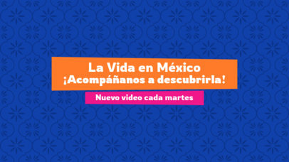 YouTube Banner Creator for a Mexican-Themed Lifestyle Vlog Channel