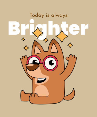 T-Shirt Design Creator Featuring a Quote and a Dog Inspired by Bluey