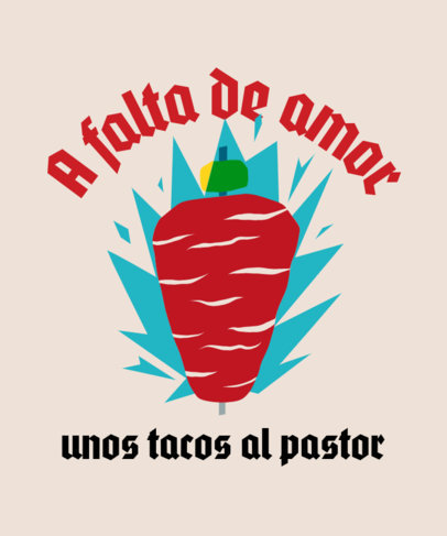 Tacos-Themed T-Shirt Design Maker Featuring a Mexican Quote