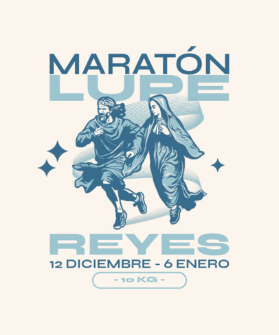 T-Shirt Design Generator Featuring a Funny Guadalupe-Reyes Marathon Theme 6570k-6129