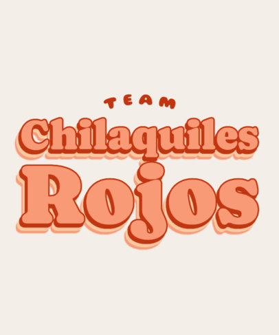 Mexican-Themed T-Shirt Design Generator With a Team Chilaquiles Rojos Theme 5455h-6129