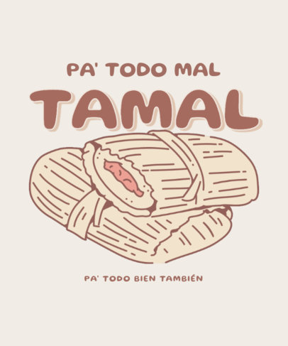 Food T-Shirt Design Maker Featuring a Funny Tamal Quote 5647l-6129