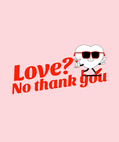 Anti-Valentine's T-Shirt Design Template Featuring a Quote and a Cartoonish Heart
