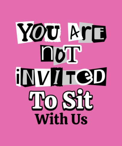 T-Shirt Design Creator Featuring a Quote With a Mean Girls Reference