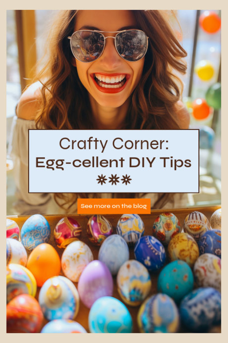DIY Pinterest Pin Creator Featuring Easter Egg Ideas