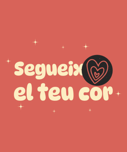 Inspirational T-Shirt Design Template Featuring a Catalan-Themed Quote