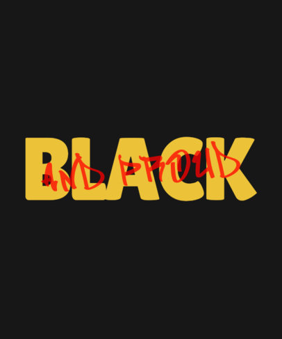 T-Shirt Design Generator Featuring a Black Pride-Themed Quote