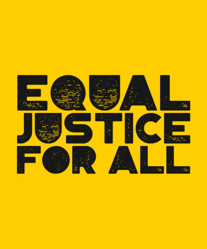 T-Shirt Design Maker with a Justice-Themed Phrase for Black History Month