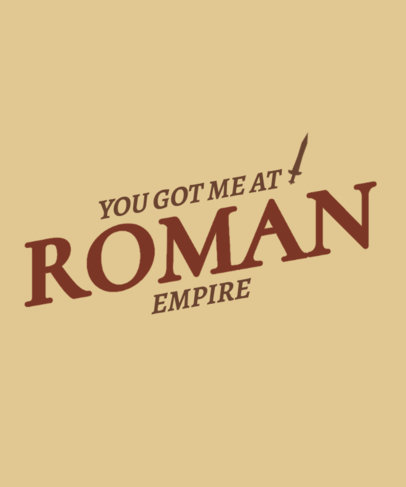 T-Shirt Design Generator Inspired by The Roman Empire Meme With a Sword Icon 4807h-6204