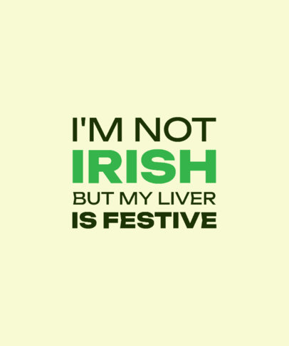 T-Shirt Design Creator Featuring a Festive Quote for a St Patricks Day Celebration 5650-6261