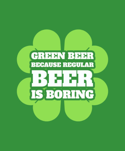 T-Shirt Design Maker for St Patricks Day Featuring a Quote and a Four-Leaf Clover 5650-6261