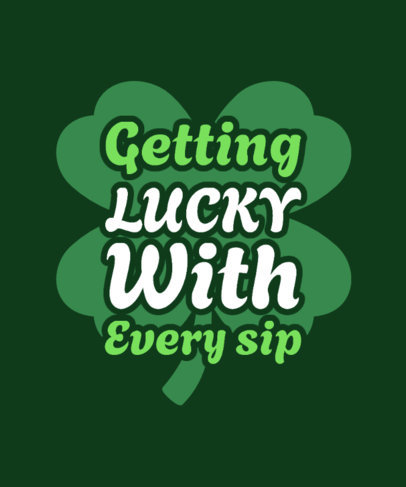 T-Shirt Design Generator with a Lucky Four-Leaf Clover with a Quote for St Patricks 5650-6261