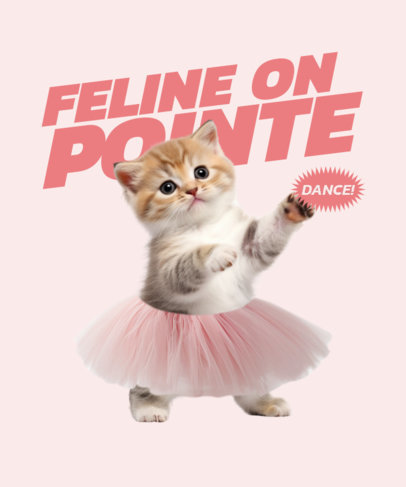 T-Shirt Design Template Featuring a Funny Kitty Ballerina Graphic 5983l-6240