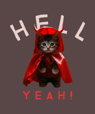 Funny T-Shirt Design Generator With a Baby Kitty and a Hell Quote 6130l-6243