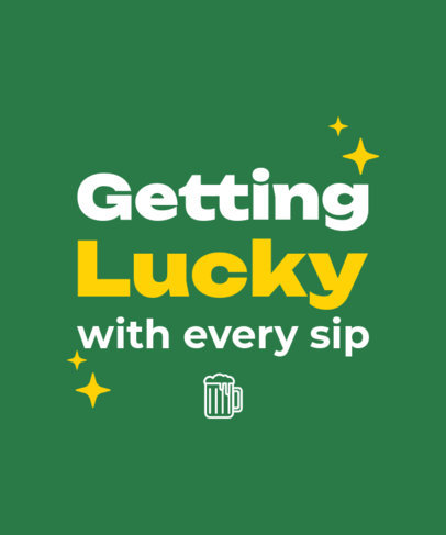 T-Shirt Design Maker Featuring a Lucky Quote for St. Patrick's Day