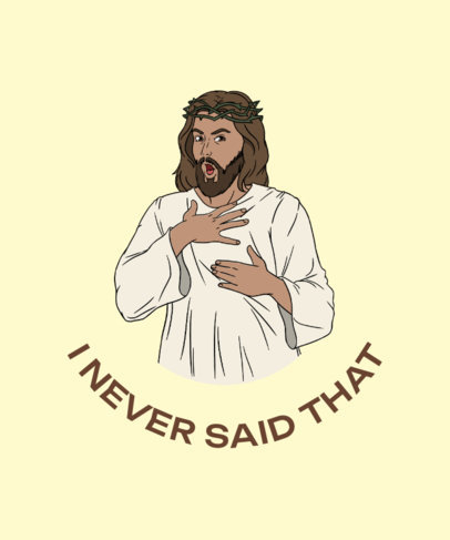 T-Shirt Design Template with a Funny Illustration of Jesus with a Quote
