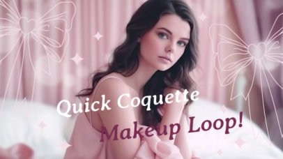 Makeup Tutorial Intro Video Maker for a Coquette-Inspired Look 7777