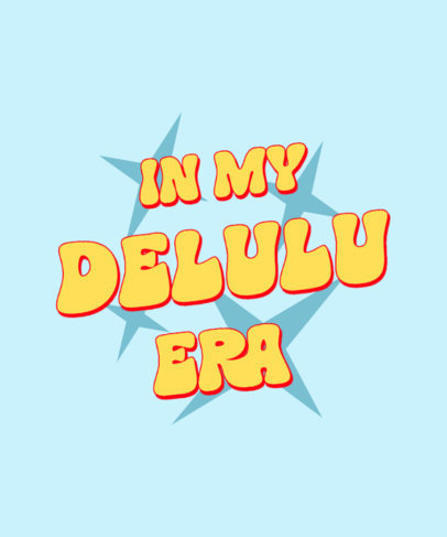 T-Shirt Design Maker Featuring a Delulu Quote in a Retro Chunky Typography