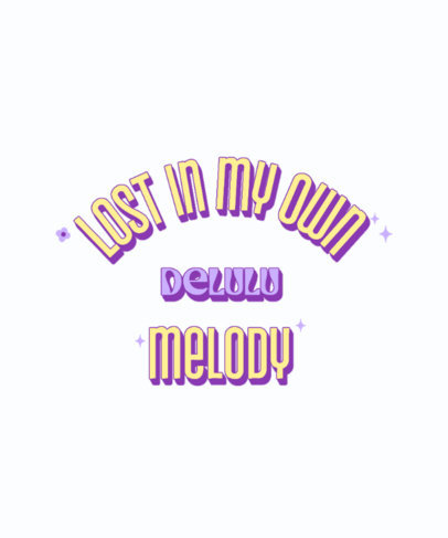 T-Shirt Design Generator with a Funny Quote About a Delusional Dreamer