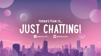 Twitch Screen Video Maker Featuring a Just Chatting-Themed Message