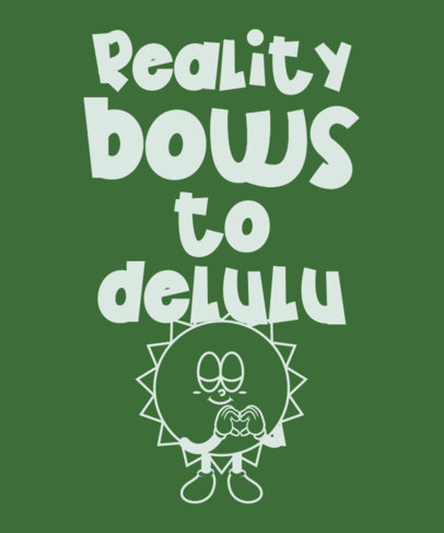 T-Shirt Design Creator With a Sun Graphic and a Delulu-Themed Message