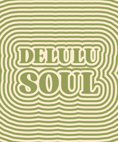 T-Shirt Design Generator with a Delulu Quote in a Retro Typography with a Groovy Background