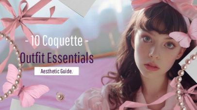 Intro Video Creator Featuring 10 Coquette-Inspired Outfit Essentials 7781