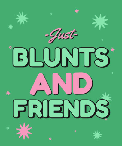Hobbies T-Shirt Design Maker for Stoner Girls With a Quote