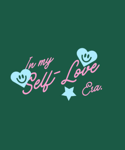 T-Shirt Design Generator Featuring a Self-Love Quote With Heart Stickers 6853i