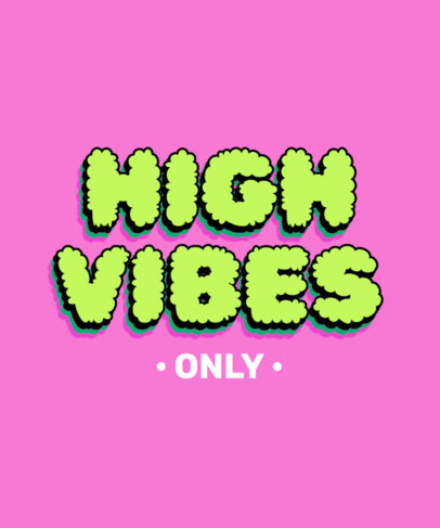 T-Shirt Design Maker for Stoner Women With a Weed Quote