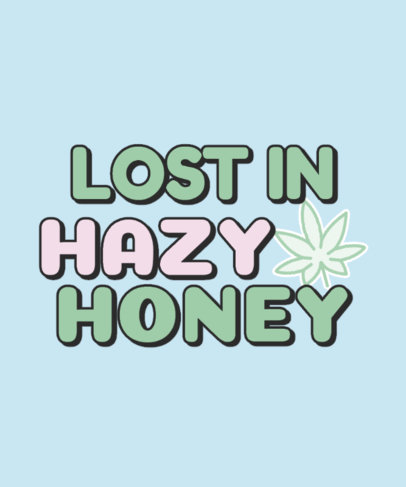 Quote T-Shirt Design Template for 420 Featuring a Stoner Girls Theme