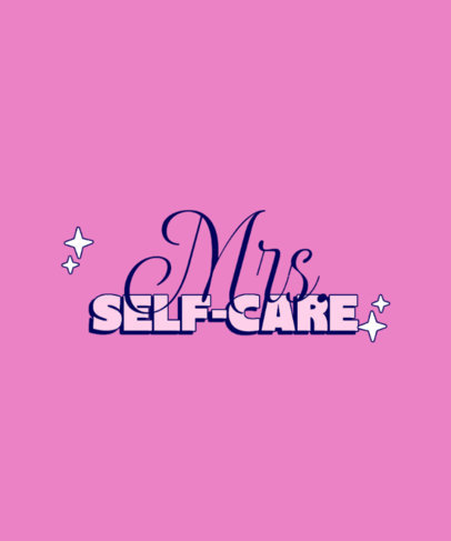 T-Shirt Design Maker Featuring a Self-Care Theme