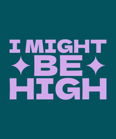 T-Shirt Design Generator for Stoner High Girls