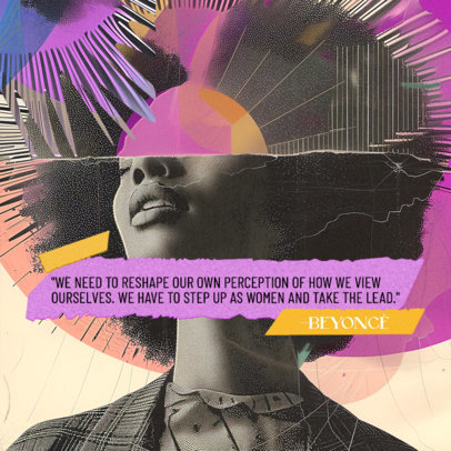Feminist-Themed Instagram Post Creator with a Colorful Collage and a Quote by Beyonce