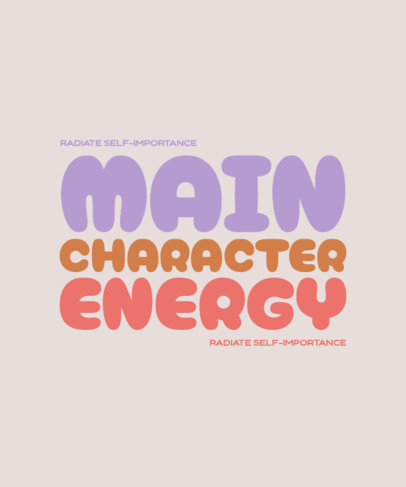 T-Shirt Design Template with a Chunky Font for a Main Character-Themed Phrase 6374