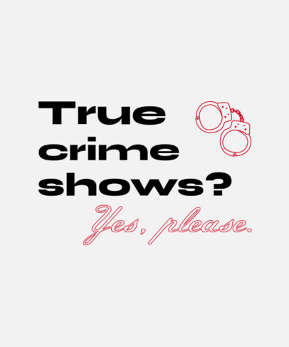 T-Shirt Design Maker With a Crime Shows Theme and Handcuffs Graphics 6364a