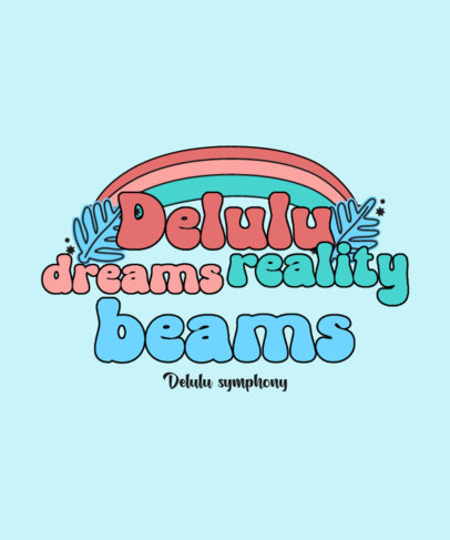 T-Shirt Design Generator With a Delulu Drama Quote