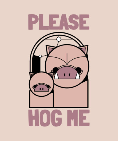 T-Shirt Design Creator Featuring Illustrated Hogs with a Funny Quote 6423i