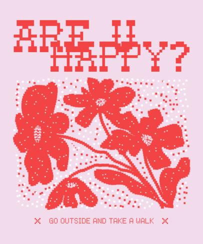 8-Bit T-Shirt Design Generator With Flower Graphics and a Happiness Quote