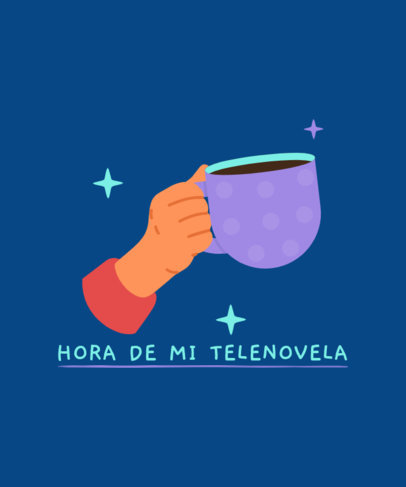 T-Shirt Design Maker Featuring a Telenovela-Themed Quote
