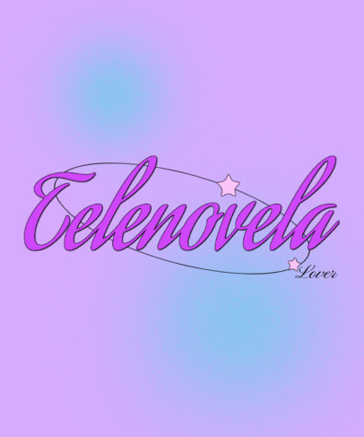 T-Shirt Design Maker for Mexican Telenovelas Enthusiasts