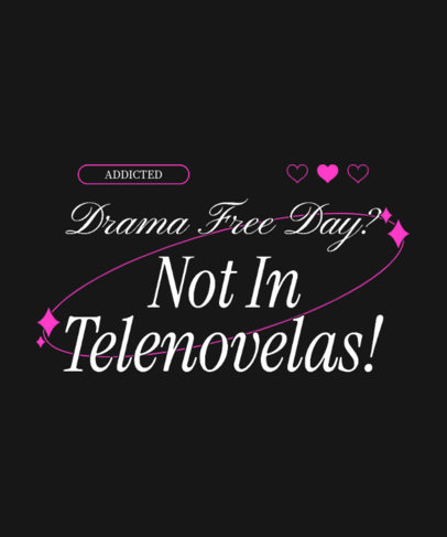 T-Shirt Design Generator Featuring a Mexican Dramas Quote