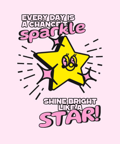 T-Shirt Design Maker Featuring a Happy Star Illustration with a Positive Quote