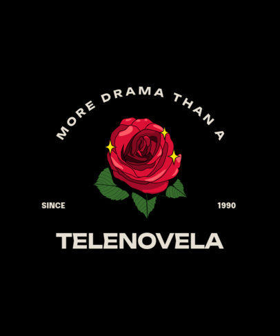 Telenovela-Inspired T-Shirt Design Maker with an Illustrated Rose