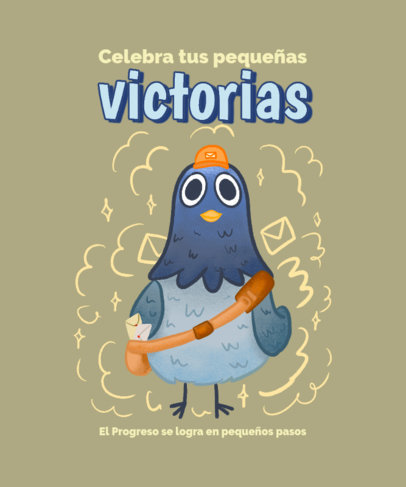 T-Shirt Design Maker Featuring a Cute Messenger Pigeon with a Positive Quote 6444h