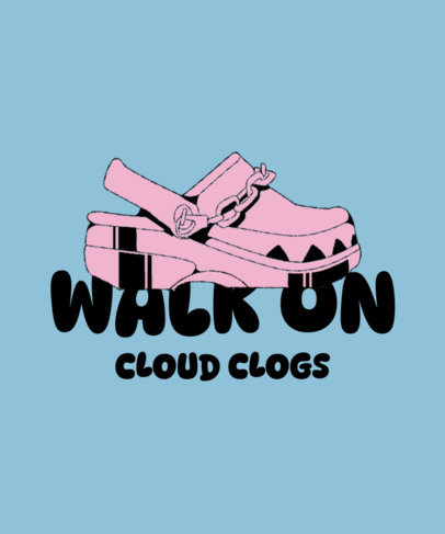 T-Shirt Design Template with a Clog Shoe Illustration and a Short Quote