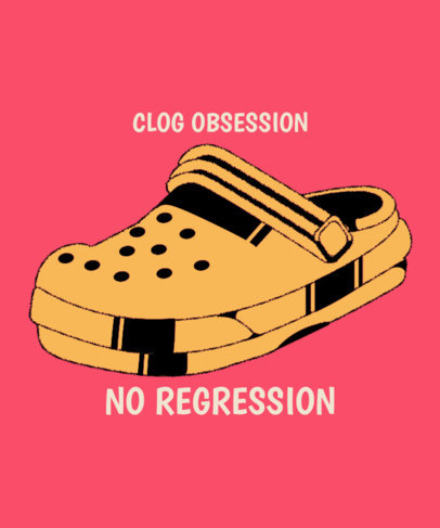 T-Shirt Design Generator with a Short Quote and a Clog Shoe Illustration