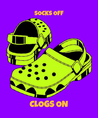 T-Shirt Design Creator Featuring Colorful Clog Shoes with a Funny Quote