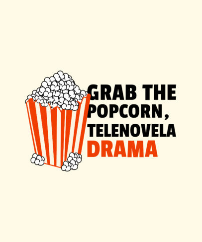 Funny T-Shirt Design Generator Featuring a Telenovela Drama Quote