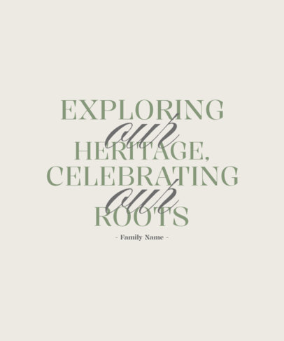 T-Shirt Design Maker with a Genealogy Quote in Contrasting Fonts